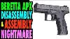 Beretta Apx Disassembly U0026 Assembly Nightmare
