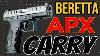The New Beretta Apx Carry Berettaapxcarry Beretta Apxcarry Covid 19